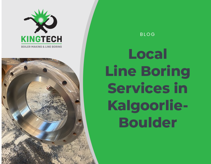 Introducing KingTech Boiler Making & Line Boring: A Commitment to Quality-Controlled Solutions